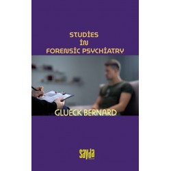 Studies in forensic psychiatry- Glueck Bernard