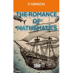 The romance of mathematics- P. Hamson