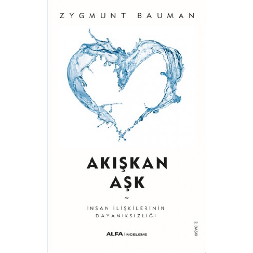 Akışkan Aşk-	Zygmunt Bauman 