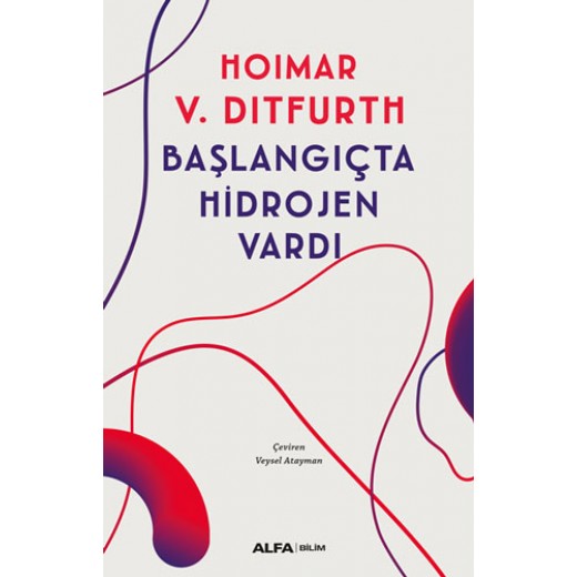 Başlangıçta Hidrojen Vardı-	Hoimar von Ditfurth 