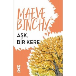Aşk Bir Kere-Maeve Binchy
