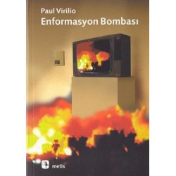 Enformasyon Bombası-Paul Virilio