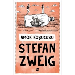 Amok Koşucusu-	Stefan Zweig 