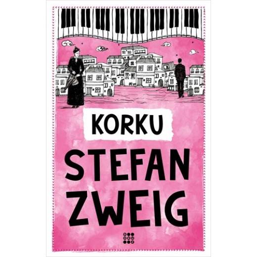 Korku- Stefan Zweig 
